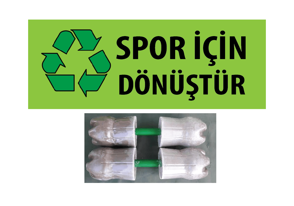 SPORTİF MATERYALLERİ ATIK MALZEMELERE DÖNÜŞTÜRME YARIŞMASI